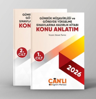 Gümrük Müşavirliği ve Görevde Yükselme Sınavlarına Hazırlık Konu Kitabı- Baset TEMİZ