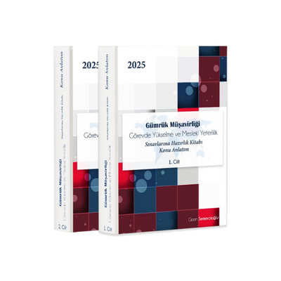Gümrük Müşavirliği Ve Görevde Yükselme Sınavlarına Hazırlık Konu Anlatımlı Kitabı - Gizem SEMERCİOĞLU