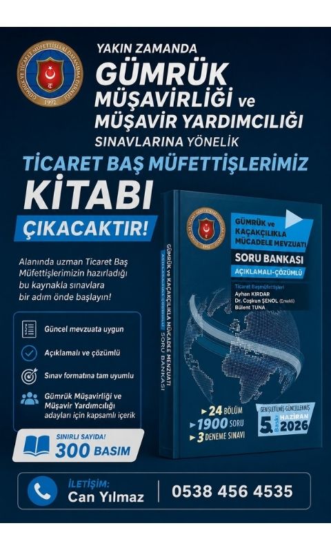 2026-GÜMRÜK VE KAÇAKÇILIKLA MÜCADELE MEVZUATI SORU BANKASI- AÇIKLAMALI-ÇÖZÜMLÜ