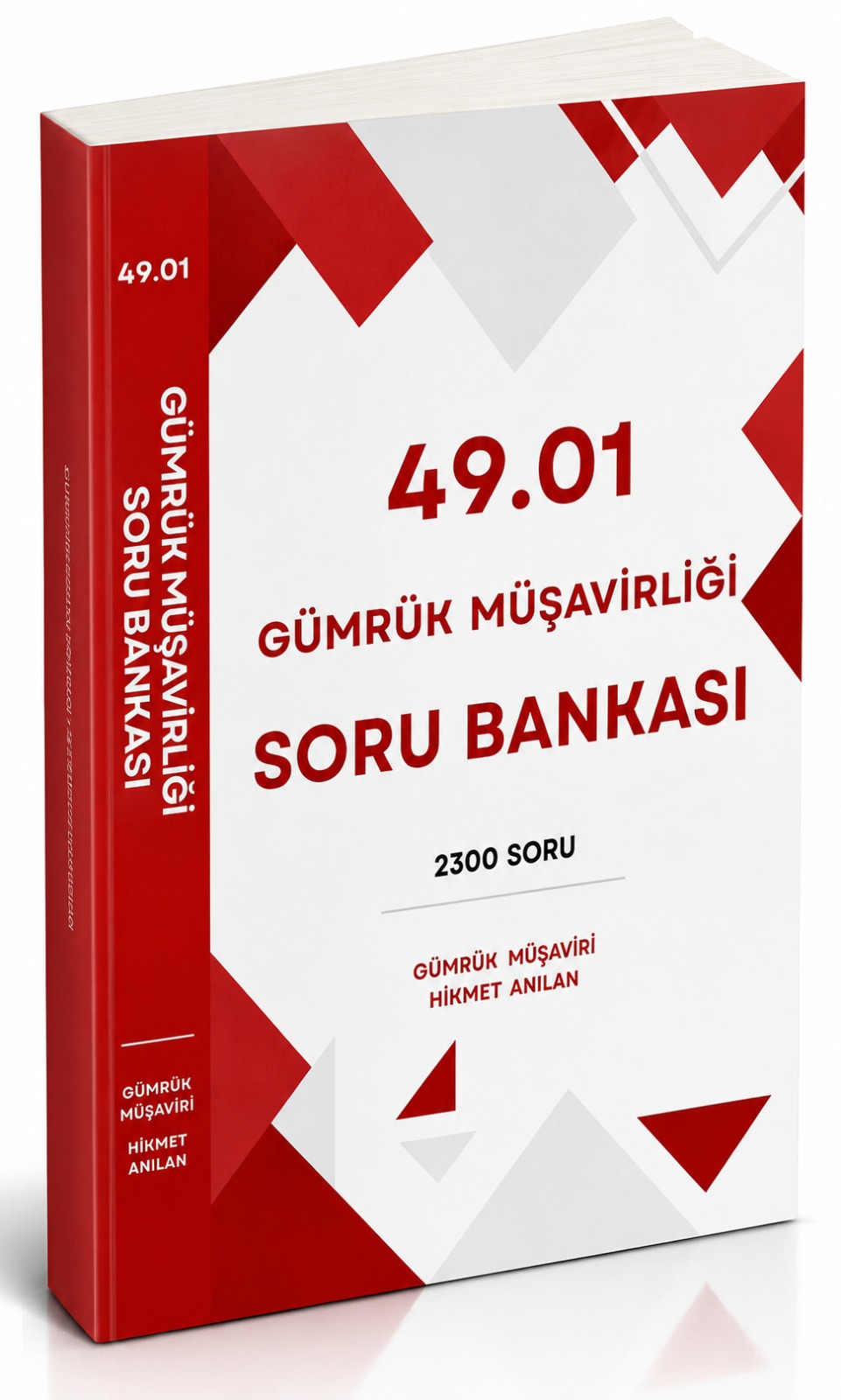 HİKMET ANILAN GÜMRÜK MÜŞAVİRLİĞİ SORU BANKASI